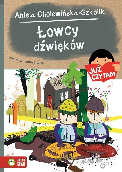 okładka Już czytam Łowcy dźwięków książka | Aniela Cholewińska-Szkolik
