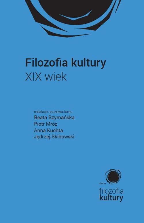 okładka Filozofia kultury XIX wiek książka