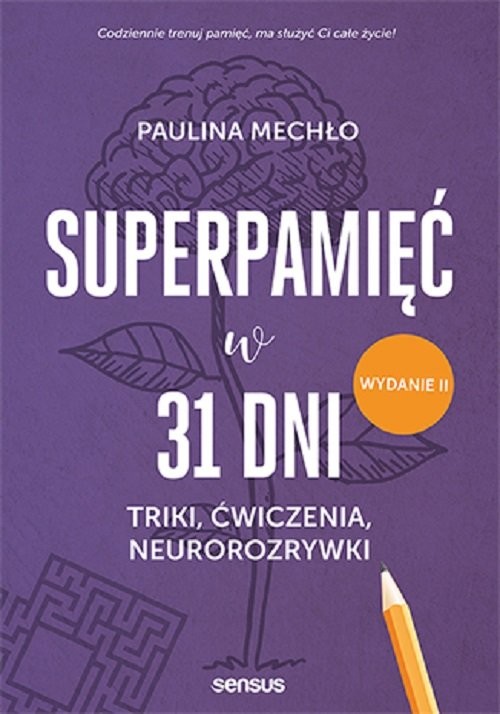 okładka Superpamięć w 31 dni Triki ćwiczenia neurorozrywki. książka | Paulina Mechło