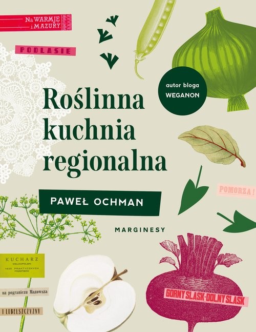okładka Roślinna kuchnia regionalna książka | Paweł Ochman