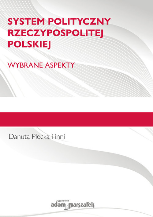 okładka System polityczny Rzeczypospolitej Polskiej Wybrane aspekty. książka | Plecka Danuta