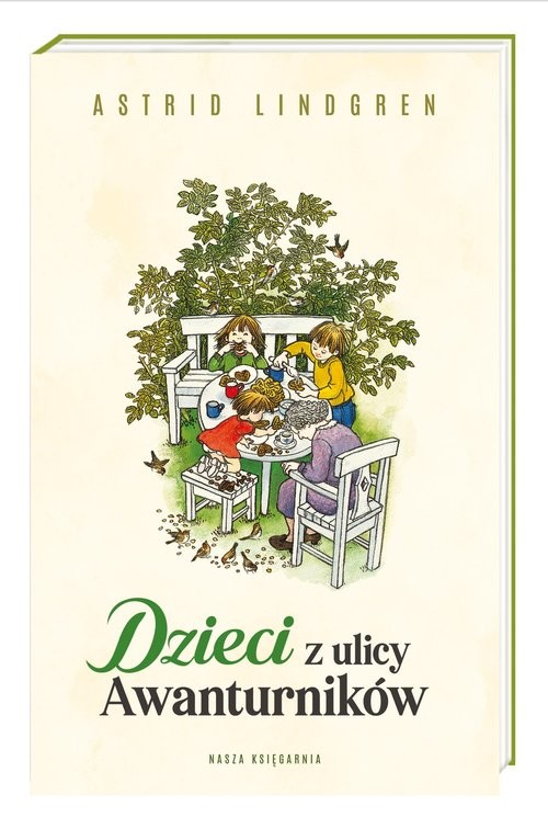 okładka Dzieci z ulicy Awanturników książka | Astrid Lindgren