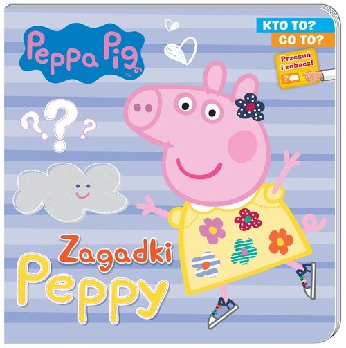 okładka Peppa Pig Kto to? Co to? Zagadki Peppy książka | Opracowania Zbiorowe