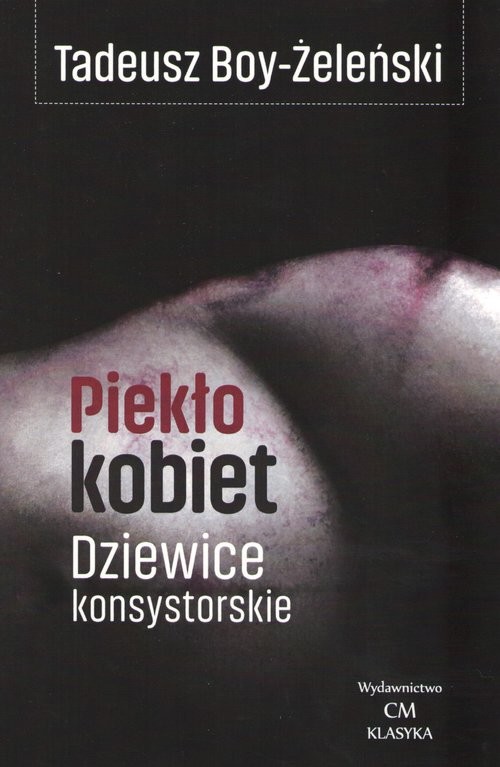 okładka Piekło kobiet Dziewice konsystorskie książka | Tadeusz Boy-Żeleński
