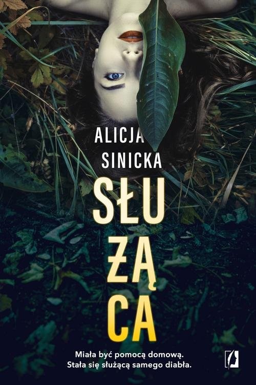 okładka Służąca książka | Alicja Sinicka