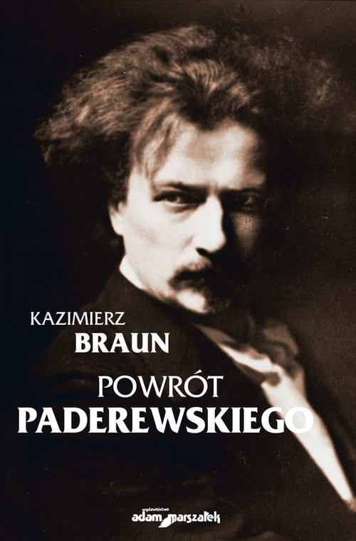 okładka Powrót Paderewskiego książka | Braun Kazimierz