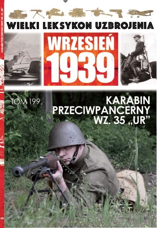 okładka Wielki Leksykon Uzbrojenia Wrzesień 1939 Tom 199 Karabin przeciwpancerny WZ.35 książka