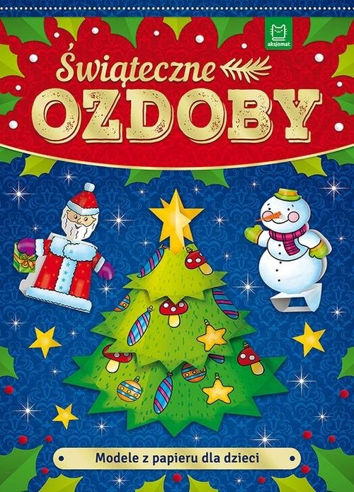 okładka Modele z papieru dla dzieci Świąteczne ozdoby książka