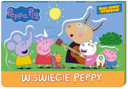 okładka Peppa Pig Nowy wymiar przygody W świecie Peppy książka | Opracowania Zbiorowe
