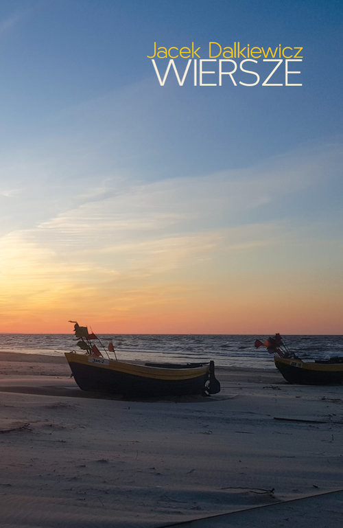 okładka Wiersze książka | Dalkiewicz Jacek