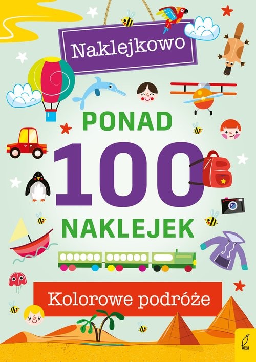 okładka Ponad 100 naklejek Kolorowe podróże Naklejkowo książka
