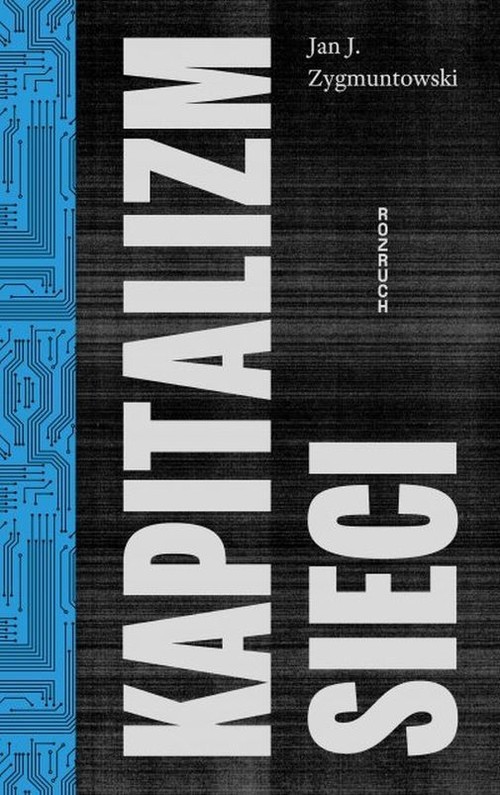 okładka Kapitalizm Sieci książka | Jan J. Zygmuntowski