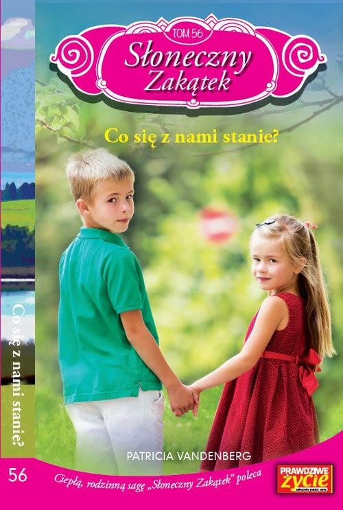 okładka Słoneczny Zakątek Tom 56 Co się z nami stanie? książka | Patricia Vandenberg