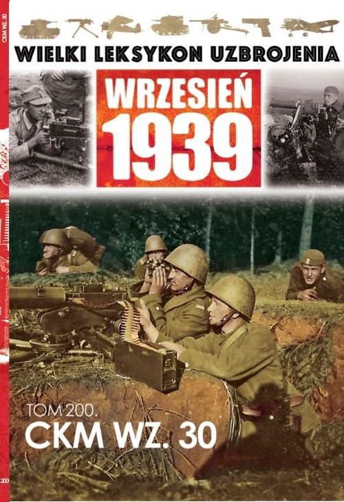 okładka Wielki Leksykon Uzbrojenia Wrzesień 1939 Tom 200 CKM WZ.50 książka