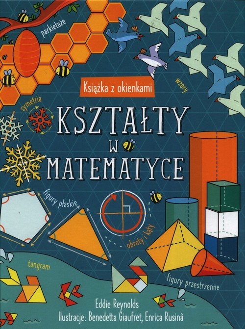 okładka Kształty w matematyce Książka z okienkami książka | Eddie Reynolds