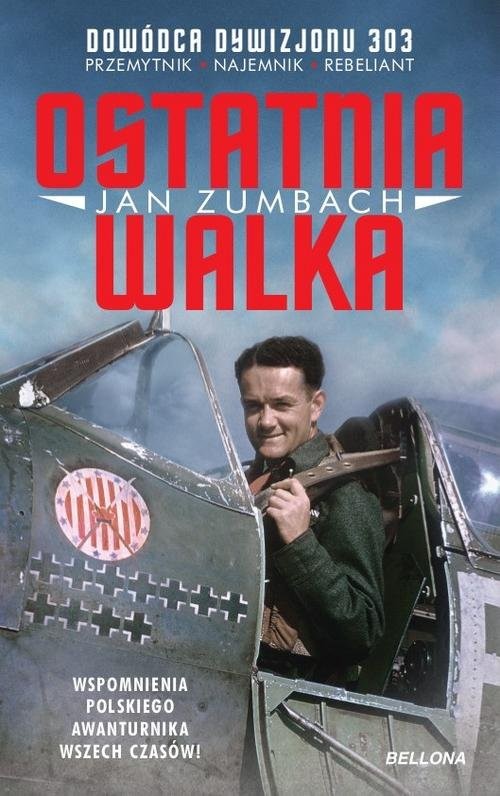 okładka Ostatnia walka książka | Zumbach Jan