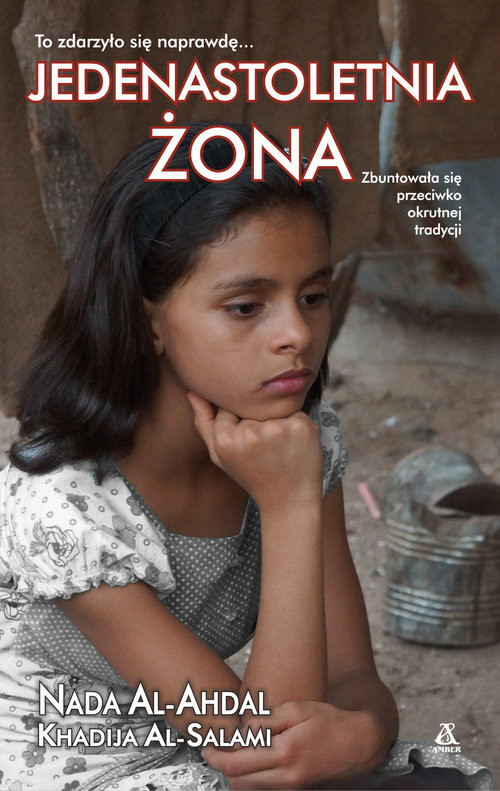 okładka Jedenastoletnia żona Wielkie Litery książka | Nada Al-Ahdal