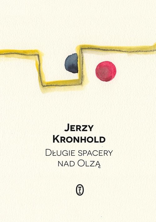 okładka Długie spacery nad Olzą książka | Jerzy Kronhold