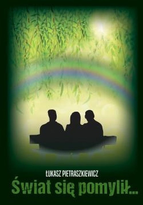 okładka Świat się pomylił książka | Łukasz Pietraszkiewicz