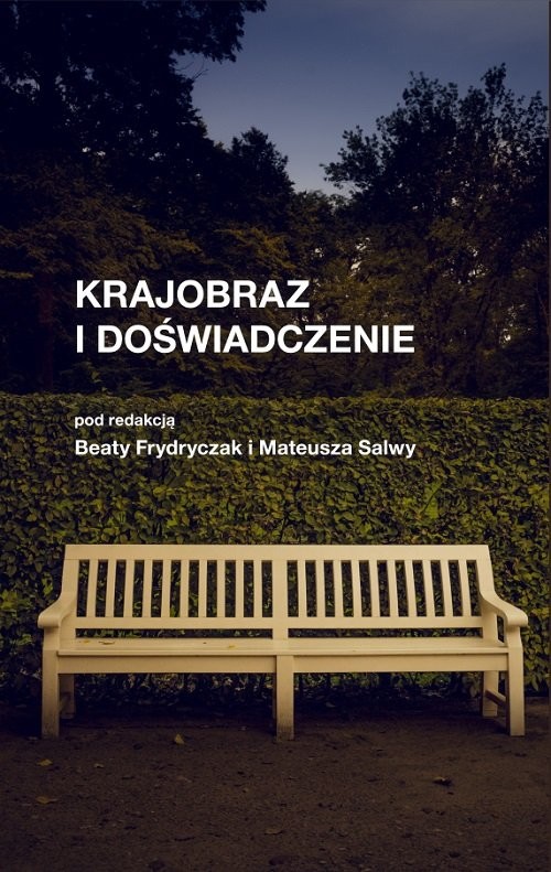 okładka Krajobraz i doświadczenie książka | Beata Frydryczak, Salwa Mateusz