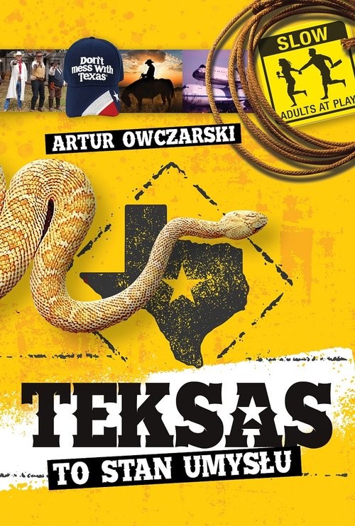 okładka Teksas to stan umysłu książka | Artur Owczarski