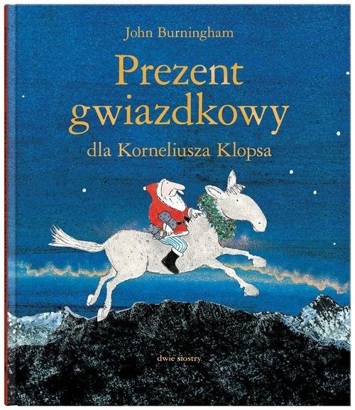 okładka Prezent gwiazdkowy dla Korneliusza Klopsa książka | Burningham John