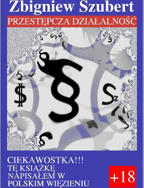 okładka Przestępcza działalność książka | Zbigniew Szubert