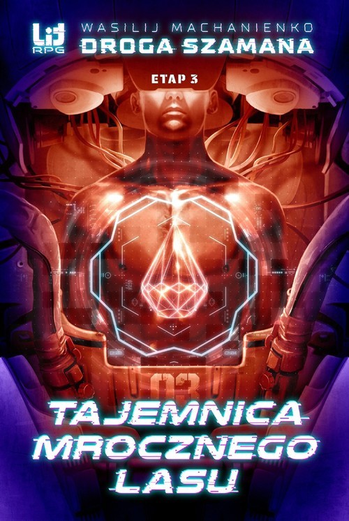 okładka Droga Szamana Etap 3 Tajemnica Mrocznego Lasu książka | Wasilij Machanienko
