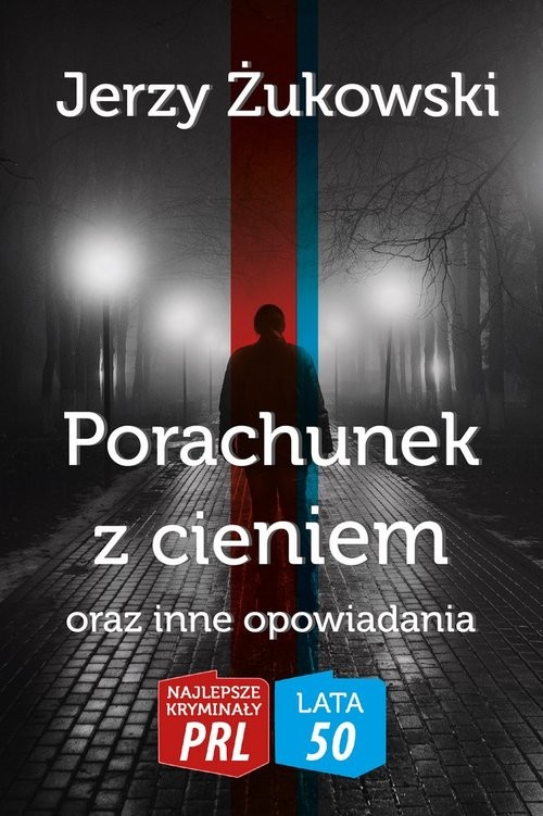 okładka Porachunek z cieniem oraz inne opowiadania książka | Jerzy Żukowski