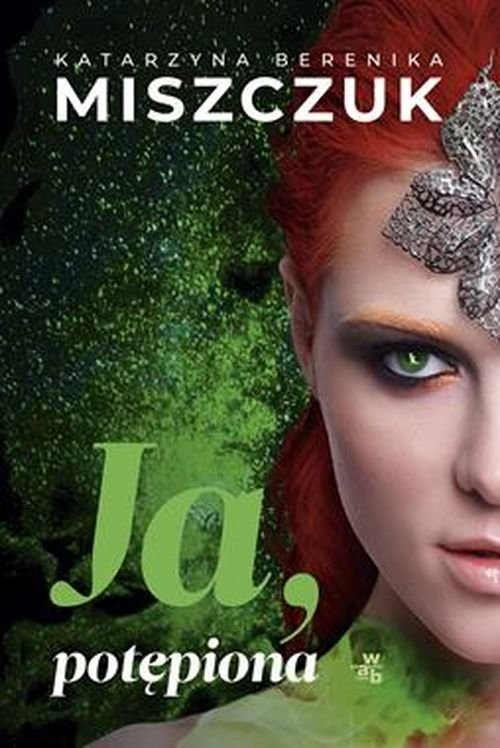 okładka Ja potępiona książka | Katarzyna Berenika Miszczuk