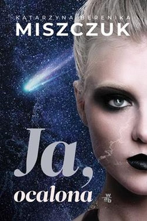 okładka Ja ocalona książka | Katarzyna Berenika Miszczuk