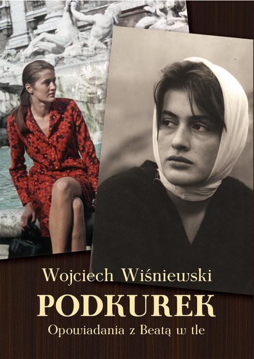 okładka Podkurek Opowiadania z Beatą w tle książka | Wiśniewski Wojciech