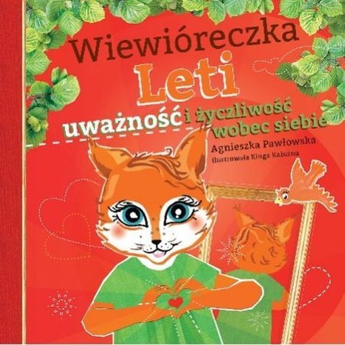 okładka Wiewióreczka Leti uważność i życzliwość wobec siebie książka | Agnieszka Pawłowska