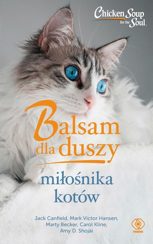 okładka Balsam dla duszy miłośnika kotów książka | Jack Canfield, Carol Kline, Mark Victor Hansen