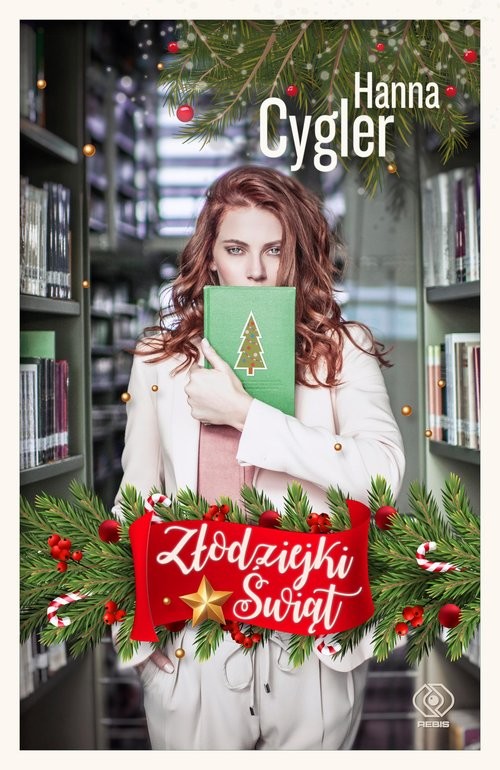 okładka Złodziejki Świąt książka | Hanna Cygler