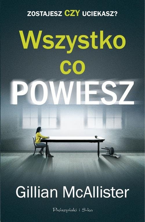 okładka Wszystko co powiesz książka | Gillian McAllister
