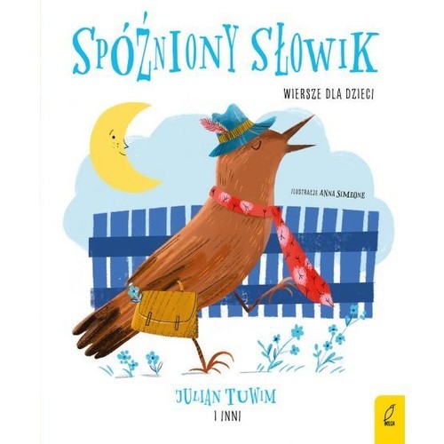 okładka Spóźniony słowik Wiersze dla dzieci książka