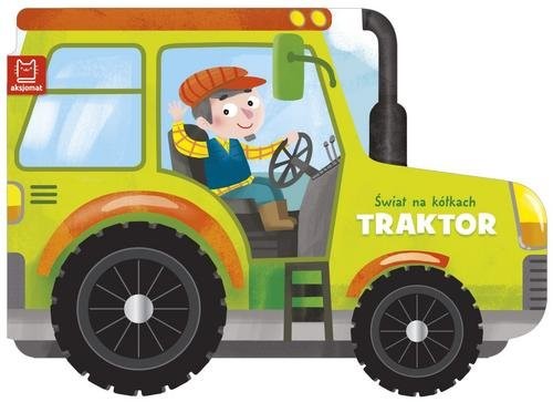 okładka Świat na kółkach Traktor książka