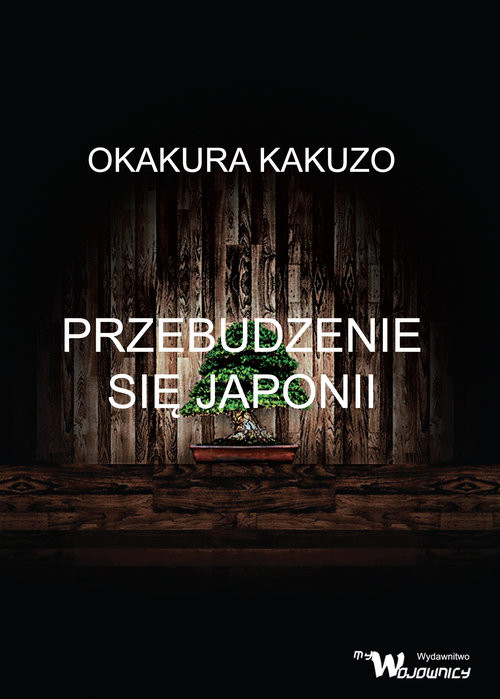 okładka Przebudzenie się Japonii książka | Kakuzō Okakura