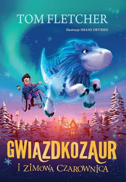 okładka Gwiazdkozaur i Zimowa Czarownica książka | Tom Fletcher