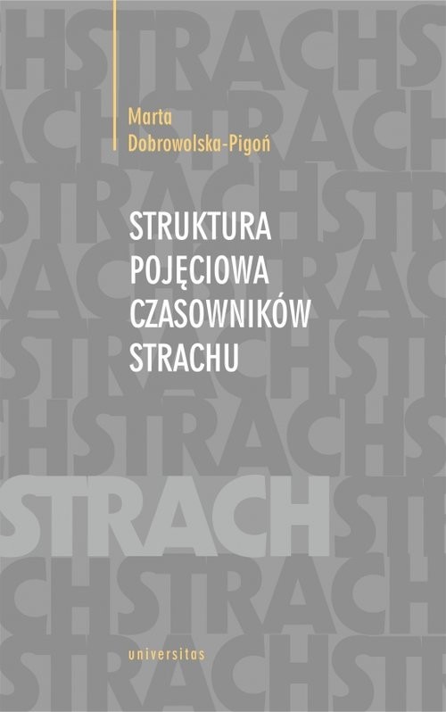 okładka Struktura pojęciowa czasowników strachu książka | Marta Dobrowolska-Pigoń