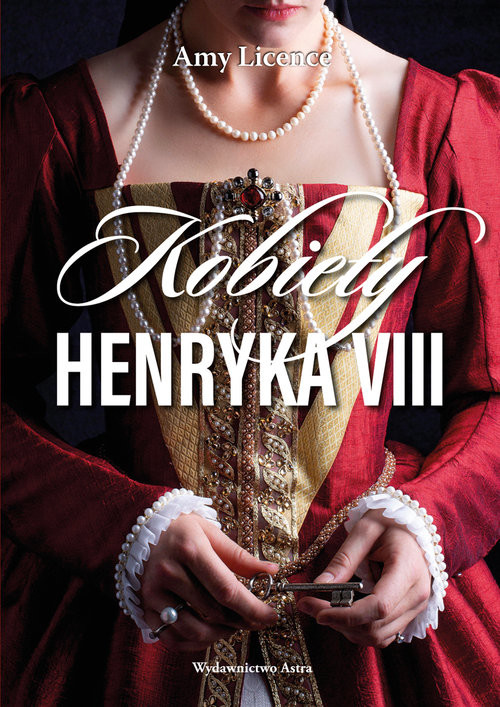 okładka Kobiety Henryka VIII książka | Amy Licence