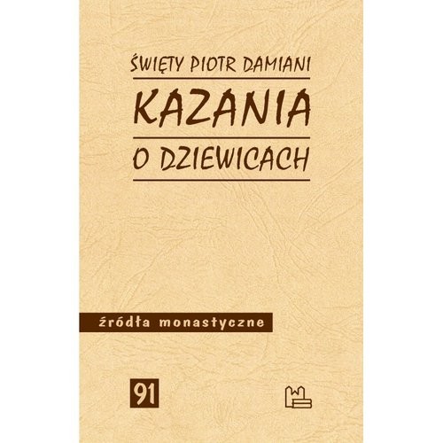 okładka Kazania o dziewicach książka | Damiani Piotr