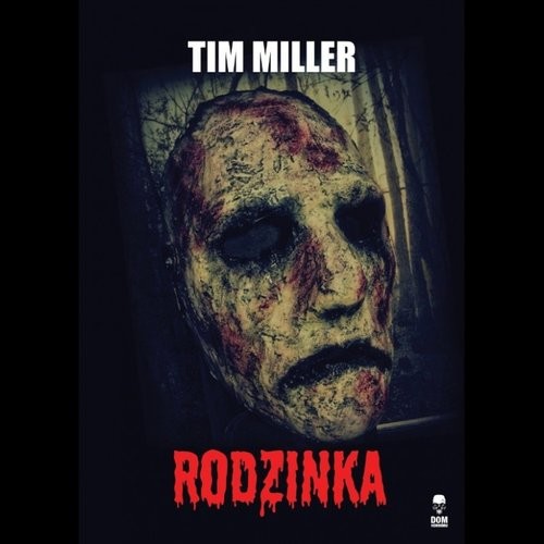 okładka Rodzinka książka | Miller Tim
