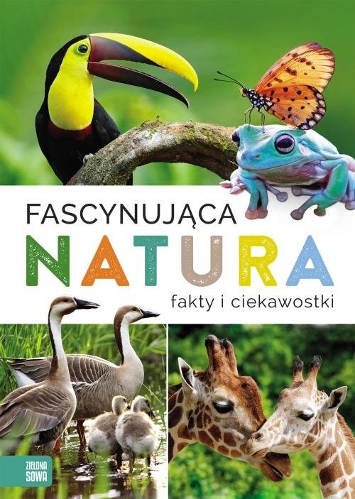 okładka Fascynująca natura Fakty i ciekawostki książka