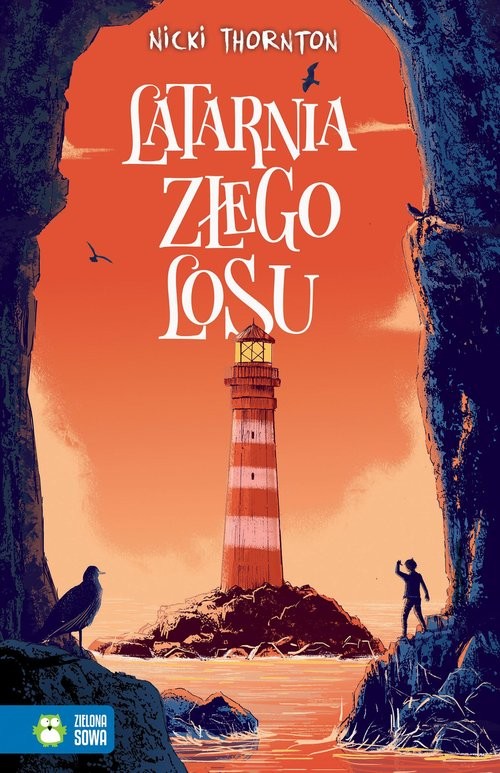 okładka Latarnia złego losu książka | Thornton Nicki