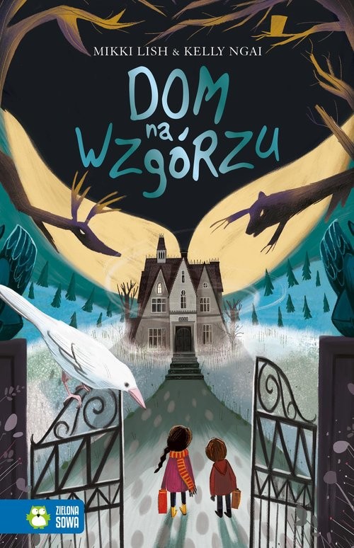 okładka Dom na wzgórzu książka | Kelly Ngai, Mikki Lish