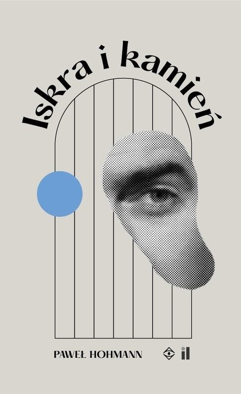 okładka Iskra i kamień książka | Hohmann Paweł