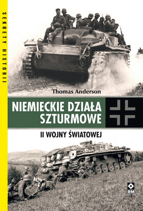 okładka Niemieckie działa szturmowe II Wojny Światowej książka | Thomas Anderson