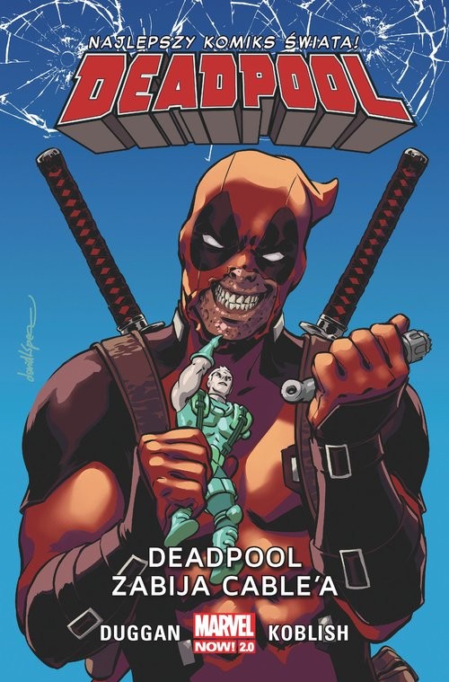 okładka Deadpool T.11 Deadpool zabija Cable’a książka